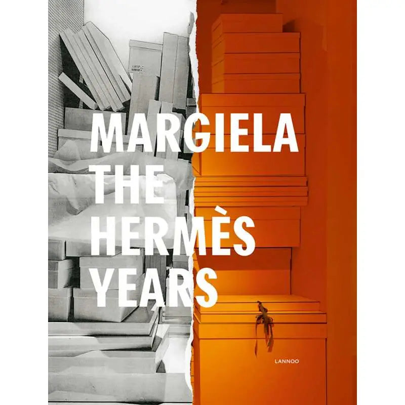 Book cover for 'Margiela The Hermès Years' featuring a split design: a black-and-white photo of stacked boxes on the left and a bright orange photo of stacked boxes on the right, with large white title text across the center.